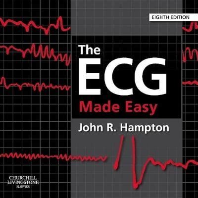 The Ecg Made Easy John R Hampton 7th Edition Pdf